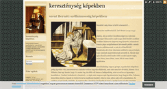 Desktop Screenshot of kepeskeresztenyseg.blog.hu