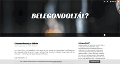 Desktop Screenshot of belegondoltal.blog.hu