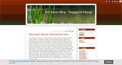 Desktop Screenshot of ketkacsa.blog.hu